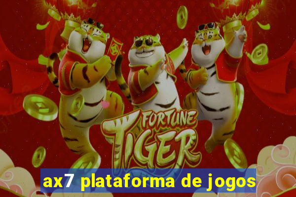 ax7 plataforma de jogos